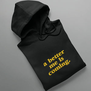 Better Me Hoodie