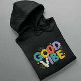 Good Vibe Hoodie